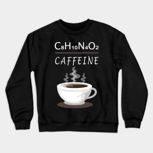 Coffee mug for chemists Crewneck Sweatshirt